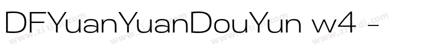 DFYuanYuanDouYun w4 字体转换